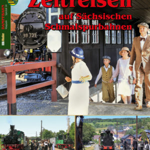 Dampfbahn Spezial 34 Zeitreisen Teil 1